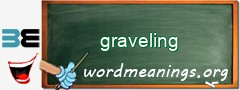 WordMeaning blackboard for graveling